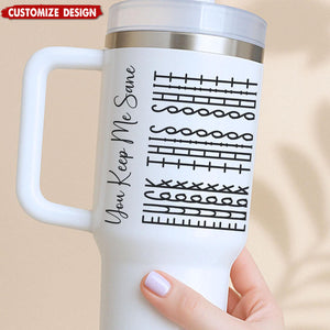 Let The Tumbler Do The Talking-Personalized Fk This Sh*t Tumbler-Gift For Best Friends, Sisters, Family Members, Coworkers