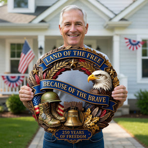 Personalized Land Of The Free America 250th Anniversary Wooden Sign - Gift For Veterans