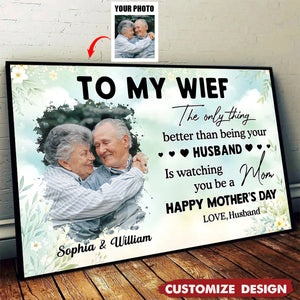 To My Wife From Husband - Personalized Photo Poster - Mother's Day Gift For Wife