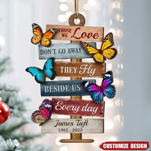 2024 New Release Those We Love Don't Go Away They Fly Beside Us Everyday, Memorial Sympathy Gift Personalized Wooden Ornament