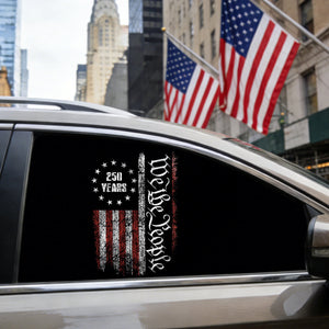 250 Years America Independence We The People US Car Window Decal Sticker