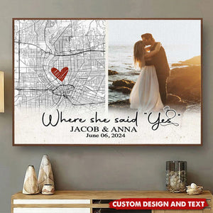 Where She Said Yes Custom Map Poster