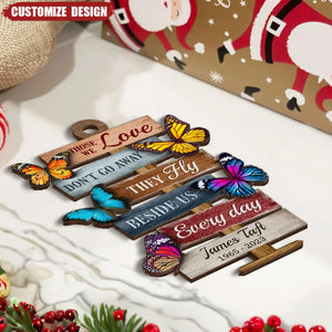 2024 New Release Those We Love Don't Go Away They Fly Beside Us Everyday, Memorial Sympathy Gift Personalized Wooden Ornament