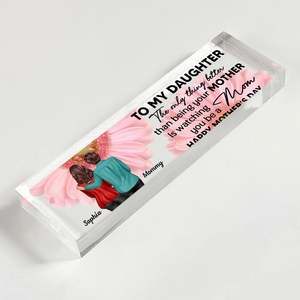 To My Daughter From Mom Personalized Acrylic Desk Block Plaque - Mother's Day Gift