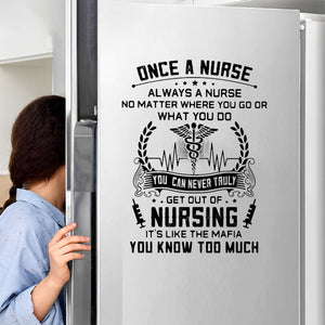 Once A Nurse Always A Nurse - Decal Gift For Nurse