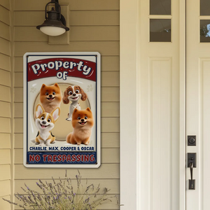 No Trespassing - Personalized Dog Metal Sign - Gift For Dog Lovers