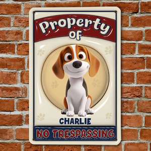 No Trespassing - Personalized Dog Metal Sign - Gift For Dog Lovers