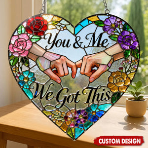 We Got This Suncatcher Ornament - Personalized Gifts For Couple