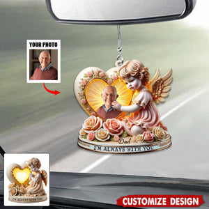 I'm Always With You - Memorial Personalized Car Ornament