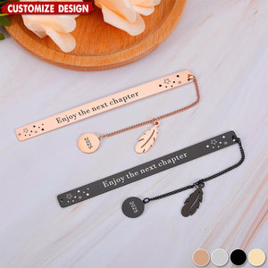 Enjoy The Next Chapter-Personalized Bookmark-Gift for Women Men