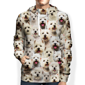 You Will Have A Bunch Of West Highland White Terriers - Hoodie V1