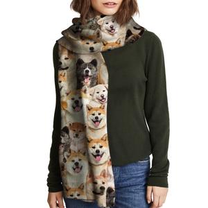 You Will Have A Bunch Of Akita Inus - Scarf V1