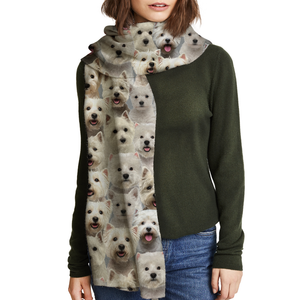 You Will Have A Bunch Of West Highland White Terriers - Scarf V1
