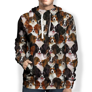 You Will Have A Bunch Of Papillons - Hoodie V1