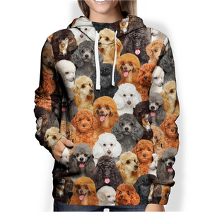 You Will Have A Bunch Of Poodles - Hoodie V1