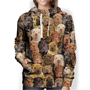 You Will Have A Bunch Of Shar Pei Dogs - Hoodie V1