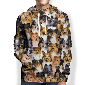 You Will Have A Bunch Of Shetland Sheepdogs - Hoodie V1