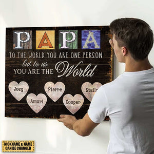 Best Customized Gift For Father's Day Dad You Are The World Canvas Poster