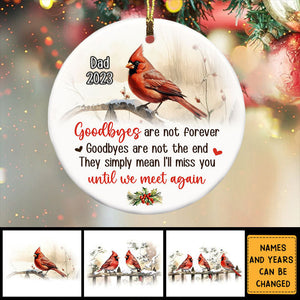 Memorial Christmas Gift Goodbye Are Not Forever Circle Ornament - Custom Names And Years