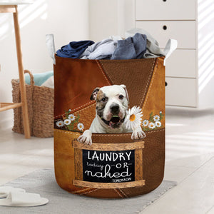 American BullDog Laundry Today Or Naked Tomorrow Laundry Basket