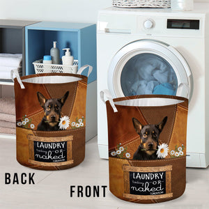 Australian Kelpie Laundry Today Or Naked Tomorrow Laundry Basket