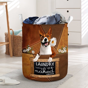 Basenji Laundry Today Or Naked Tomorrow Laundry Basket