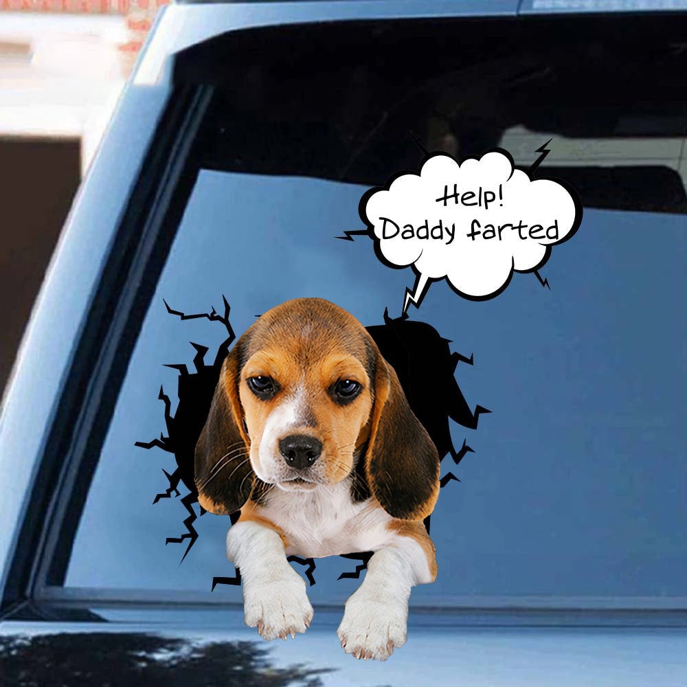 Help! Daddy Farted Beagle Car/ Door/ Fridge/ Laptop Sticker