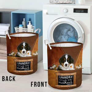 Bernese Mountain Laundry Today Or Naked Tomorrow Laundry Basket