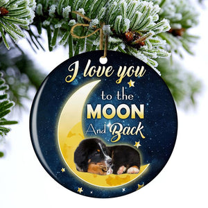 Bernese Mountain Dog I Love You To The Moon And Back Porcelain/Ceramic Ornament