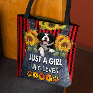 Border Collies-Just A Girl Who Loves Dog Tote Bag