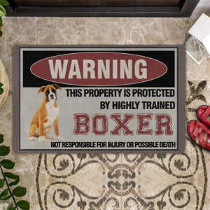 THIS PROPERTY IS PROTECTED BY HIGHLY TRAINED Boxer Doormat