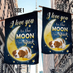 Brittany Spaniel I Love You To The Moon And Back Garden Flag