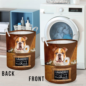 Bulldog Laundry Today Or Naked Tomorrow Laundry Basket