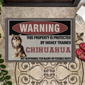 THIS PROPERTY IS PROTECTED BY HIGHLY TRAINED Long Hair Chihuahua Doormat