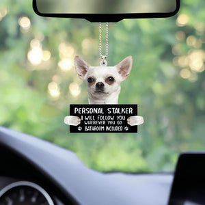 Chihuahua03 Personal Stalker Car Hanging Ornament