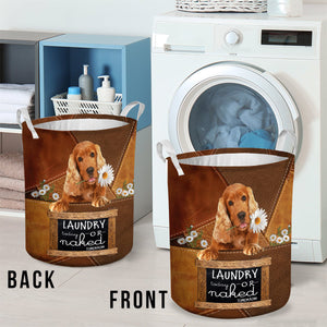 Cocker Spaniel03 Laundry Today Or Naked Tomorrow Laundry Basket