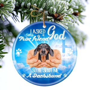 God Send Me A/An Dachshund Porcelain/Ceramic Ornament