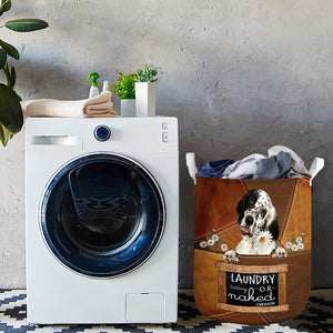 English Setter06 Laundry Today Or Naked Tomorrow Laundry Basket