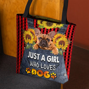 French Bulldog 3-Just A Girl Who Loves Dog Tote Bag