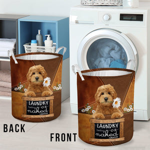 Goldendoodle Laundry Today Or Naked Tomorrow Laundry Basket