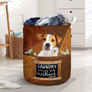 Jack Russell Terrier02 Laundry Today Or Naked Tomorrow Laundry Basket