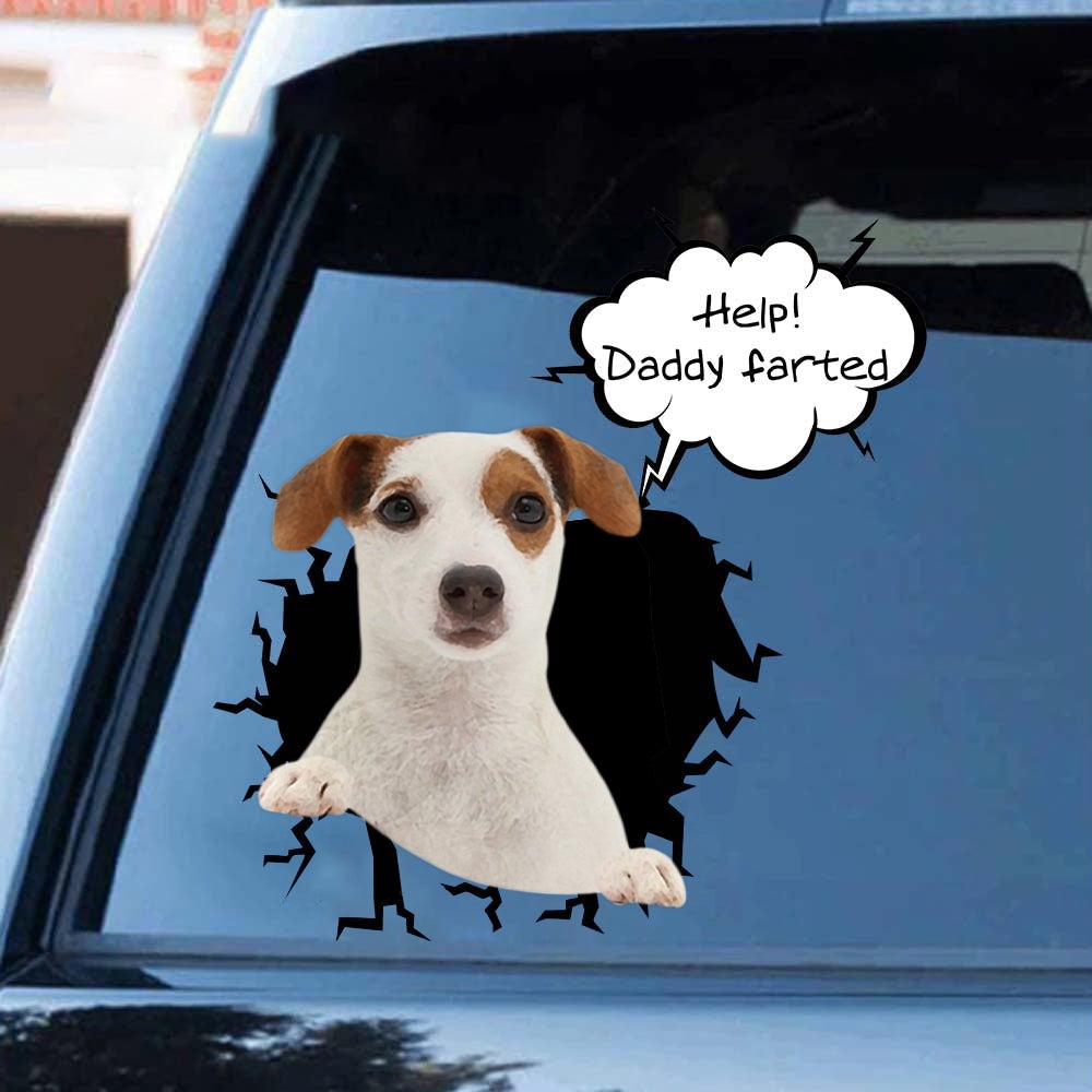 Help! Daddy Farted Jack Russell Terrier Car/ Door/ Fridge/ Laptop Sticker