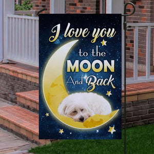Maltese I Love You To The Moon And Back Garden Flag