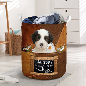 Old English Sheepdog Laundry Today Or Naked Tomorrow Laundry Basket