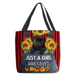 Pug -Just A Girl Who Loves Dog Tote Bag