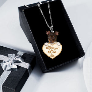 Rat Terrier -What Greater Gift Than The Love Of Dog Stainless Steel Necklace