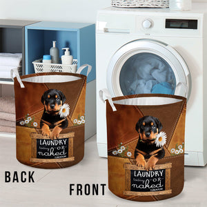 Rottweiler Laundry Today Or Naked Tomorrow Laundry Basket