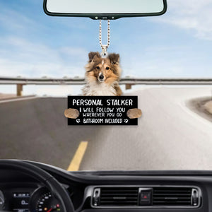 Shetland Sheepdog 5 Personal Stalker Car Hanging Ornament