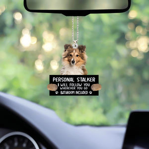 Shetland Sheepdog 5 Personal Stalker Car Hanging Ornament