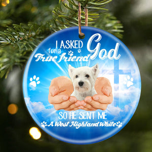 God Send Me A/An West Highland White Terrier Porcelain/Ceramic Ornament